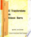El Transformismo de Velasco Ibarra