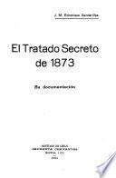 El Tratado secreto de 1873