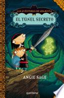 El túnel secreto (Las aventuras de Araminta 2)