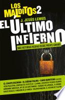 El último infierno (Los Malditos 2)