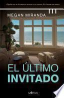 El último invitado