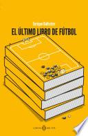 El último libro de fútbol