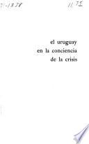 El Uruguay en la conciencia de la crisis