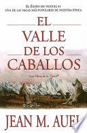 El valle de los caballos (Valley of the Horses)