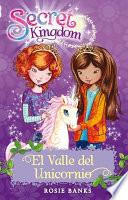 El valle del unicornio / Unicorn Valley