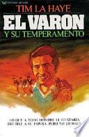 El Varon y Su Temperamento
