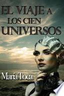 El Viaje a Los Cien Universos