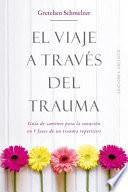 El Viaje a Traves del Trauma