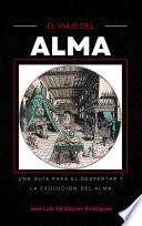 El Viaje del Alma