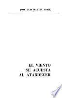 El viento se acuesta al atardecer