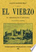EL VIERZO. SU DESCRIPCION E HISTORIA. TRADICIONES Y LEYENDAS