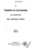 El Vizconde de Bragelonne, ó, Los mosqueteros