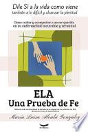 ELA Una Prueba de Fe