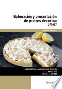 Elaboración y presentación de postres de cocina