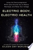 Electric Body, Electric Health