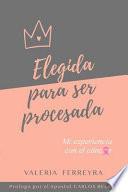 Elegida para ser procesada