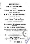 Elementos de filosofía aplicados al estudio de la religión, ó, Los fundamentos de la religión