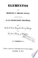 Elementos de medicina y cirujia legal arreglados a la legislacion española
