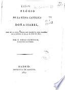 Elógio de la Réina Católica, doña Isabel