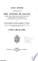 Elogio histórico del excelentísimo Señor Don Antonio de Escaño