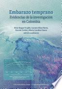 Embarazo temprano: evidencias de la investigación en Colombia