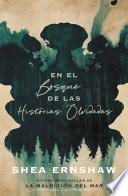 En El Bosque de Las Historias Perdidas
