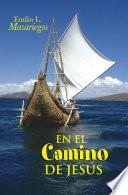 EN EL CAMINO DE JESÚS