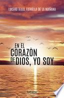 En el corazón de Dios, yo soy