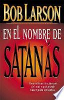 En el Nombre de Satanás