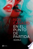 En el punto de partida. Ice Star, 2