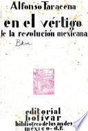En el vertigo de la revolucion mexicana ...