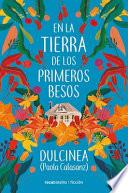 En La Tierra de Los Primeros Besos