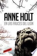 En las fauces del león (Hanne Wilhelmsen 4)