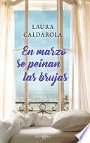 En marzo se peinan las brujas