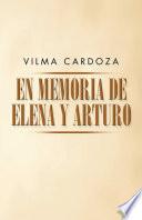 En memoria de Elena y Arturo