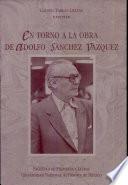 En torno a la obra de Adolfo Sánchez Vázquez