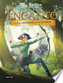 Encanto. Las guardianas de los sueños