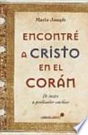 Encontré a Cristo en el Corán