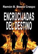 Encrucijadas del destino