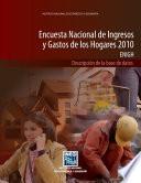 Encuesta Nacional de Ingresos y Gastos de los Hogares 2010. ENIGH. Descripción de la base de datos
