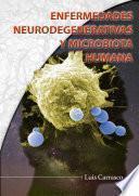 Enfermedades neurodegenerativas y microbiota humana