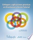 Enfoques y aplicaciones prácticas en Orientación y Acción Tutorial