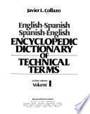 English-Spanish, Spanish-English, Encyclopedic Dictionary of Technical Terms