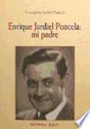 Enrique Jardiel Poncela, mi padre