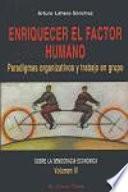 Enriquecer El Factor Humano