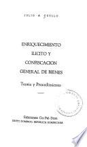Enriquecimiento ilícito y confiscación general de bienes