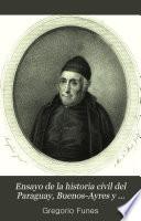 Ensayo de la historia civil del Paraguay, Buenos-Ayres y Tucuman
