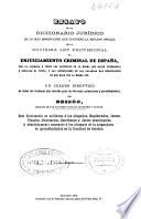 Ensayo de un diccionario jurídico de lo más importante que contiene la edición oficial de la novísima Ley provisional de Enjuiciamiento criminal de España,