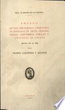 Ensayo de una bibliografía comentada de manuales de artes, ciencias, oficios, costumbres públicas y privadas de España : siglos XVI al XIX)