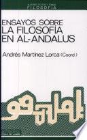 Ensayos sobre la filosofía en el al-Andalus